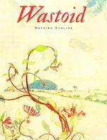 Wastoid 1941985904 Book Cover