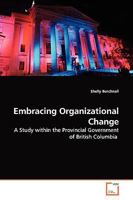 Embracing Organizational Change 3639137310 Book Cover