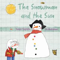 The Snowman and the Sun 1910328790 Book Cover