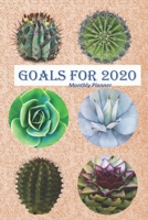 Goals for 2020: Monthly Planner 1671415442 Book Cover