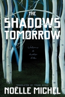 The Shadows Tomorrow 1668051265 Book Cover