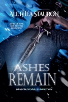 Ashes Remain B0DWVB42BF Book Cover