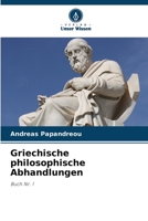Griechische philosophische Abhandlungen (German Edition) 6208342759 Book Cover