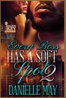 Every Boss Has A Soft Spot 2 B0BFVRLXMJ Book Cover