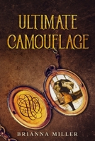 Ultimate Camouflage: Covert Chameleon Series: Book 1 B09MYRCTZ2 Book Cover
