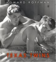 Texas Twins: The Story of Morgan & Nash 3861878585 Book Cover