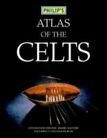 Philip's Atlas of the Celts (History Atlas) 0540078808 Book Cover