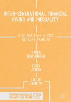 Inter-Generational Financial Giving and Inequality: Give and Take in 21st Century Families 1349950467 Book Cover