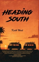 Heading South: Searching for surf in the 1960s and 70s 1807251144 Book Cover
