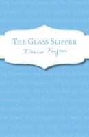 The Glass Slipper 0064405613 Book Cover