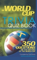 The World Cup Trivia Quiz Book 1910295620 Book Cover