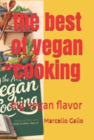 the best of vegan cooking: big vegan flavor B0DQ25F3WN Book Cover