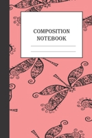 Composition Notebook: college ruled notebook for writing,journal,diary in cute dragonfly design. 169882520X Book Cover