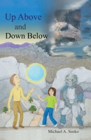 Up Above and Down Below 1393397646 Book Cover