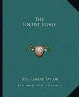 The Unjust Judge 1417994983 Book Cover