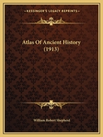 Atlas Of Ancient History 1015820948 Book Cover