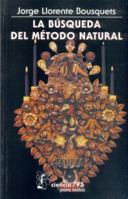 La búsqueda del método natural 9681666283 Book Cover