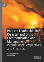 Political Leadership in Disaster and Crisis Communication and Management: International Perspectives and Practices 3030429032 Book Cover