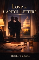 Love in Capitol Letters - Second Edition 108818362X Book Cover