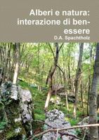 Alberi e natura: interazione di ben-essere 0244670242 Book Cover