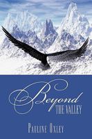 Beyond the Valley 1438930879 Book Cover