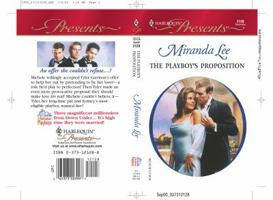 The Playboy's Proposition  (Harlequin Presents, 2128) 0373121288 Book Cover