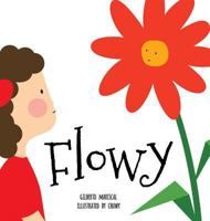 Flowy: An illustrated book for kids about friendship (2) 8409042541 Book Cover