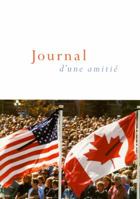 Journal d'une amitie 077102102X Book Cover