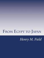 From Egypt to Japan 1517650380 Book Cover