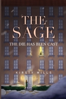 The Sage: the die has been cast 1804399612 Book Cover