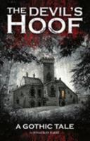 The Devil's Hoof: A Gothic Tale 152720443X Book Cover