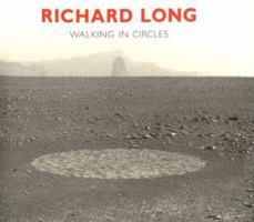 Richard Long: Walking in Circles 0807612693 Book Cover