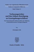 Verfassungsrichter Und Ihre Fruhere Beteiligung an Gesetzgebungsverfahren: Eine Untersuchung Uber Richterausschluss Und -ablehnung in Deutschland Und ... Offentlichen Recht, 11) 3428185633 Book Cover