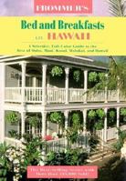 Frommer's Bed and Breakfast Guides: Hawaii Oahu, Maui, Kauai, Molokai, Hawaii (Bed and Breakfast Guide Hawaii) 0028600649 Book Cover