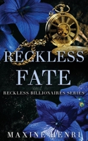 Reckless Fate: A Second Chance Billionaire Romance 8097430568 Book Cover