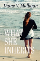 What She Inherits 1540362442 Book Cover