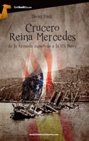 Crucero Reina Mercedes 8499674879 Book Cover