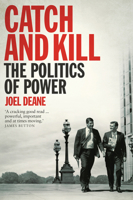 Catch and Kill: The Politics of Power 1459699246 Book Cover