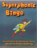 Superphonic Bingo: Fun with Phonics for Spelling and Literacy 0866472509 Book Cover