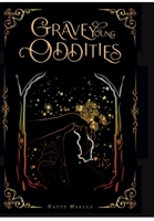 Grave Young Oddities 1105626970 Book Cover