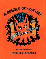 A Bundle of Mischief 1453562397 Book Cover