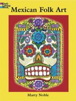 Mexican Folk Art Coloring Book 0486427501 Book Cover