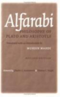 Alfarabi's Philosophy of Plato and Aristotle 0801487161 Book Cover