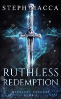 Ruthless Redemption: A Dark Omegaverse Reverse Harem Romance (Midnight Psychos - Book 2) B0CTKQJKPJ Book Cover