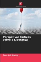 Perspetivas Críticas sobre a Liderança (Portuguese Edition) 6630132580 Book Cover