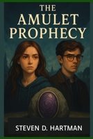 The Amulet Prophecy B0FLK81JWG Book Cover