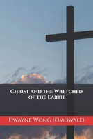 Christ and the Wretched of the Earth B0FRY6Z5HP Book Cover