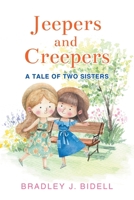 Jeepers and Creepers: A Tale of Two Sisters null Book Cover