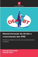 Reestruturação da dívida e crescimento das PME (Portuguese Edition) 6207726243 Book Cover
