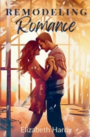 Remodeling Romance 9916921601 Book Cover
